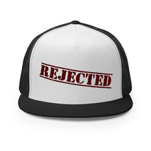 Load image into Gallery viewer, Rejected Trucker Cap

