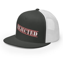 Load image into Gallery viewer, Rejected Trucker Cap
