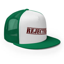 Load image into Gallery viewer, Rejected Trucker Cap

