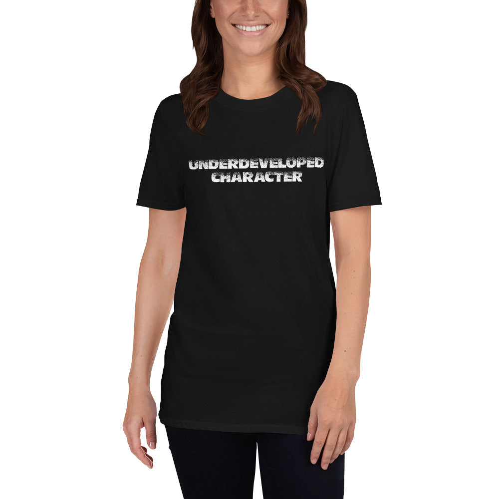 Underdeveloped Character Tee